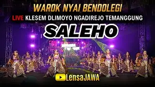 Klesem Bergoyang !!! WAROK NYAI BENDOLEGI - SALEHO KARYA BUDAYA - LIVE Klesem Dlimoyo Ngadirejo