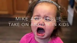 Dealing with anxiety in kids...