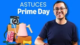 Amazon Prime Day : 12 Astuces pour Economiser encore Plus !