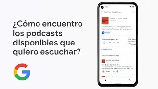 C&oacute;mo encontrar tus podcast disponibles en el Pixel 4a