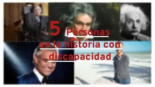 5 personas con discapacidad que han hecho historia.