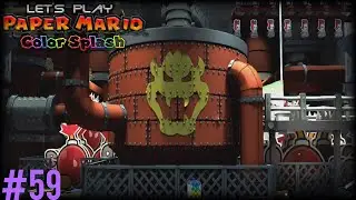Attack In Bowser Castle!! | Paper Mario Color Splash Episode 59 | w/Proxify