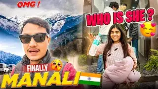 Finally Manali India || who is She? || MRB Vlog ||