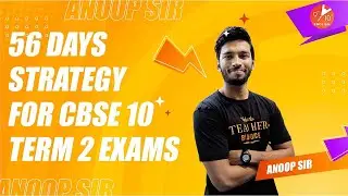 😎56 Days Strategy for Class 10 Physics [CBSE Term 2 Board Exam Preparation] Vedantu 9 & 10 English