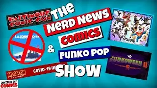 Nerd News Today | Comic Book Channels on YouTube | Funko News | Comic Con 2020 | Ep.384
