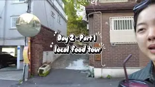 【Part 3】Day 2 - Morning: Local Food Tour Day 🇰🇷
