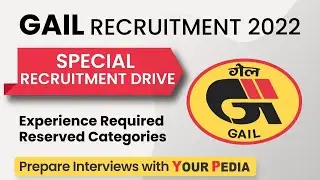 GAIL Special recruitment drive for experienced candidates in reserved categories | GAIl Interview