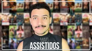 LISTA DE FILMES 2025: Assistidos em Maio | PATRICK ROCHA