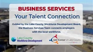Lake County Job Center Business Services Talent Connection