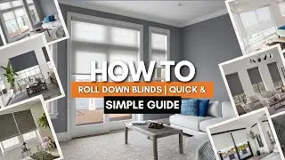 how to roll down blinds | Quick & Simple Guide