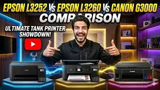 🔥Epson L3252 Vs Epson L3260 VS Canon G3000 comparision video Best ink tank printers in india 2025🔥