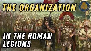 How were Roman legions organized? Hierarchy, ranks, and internal composition.