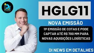 HGLG11 - pode captar at&eacute; R$ 700 milh&otilde;es para novas aquisi&ccedil;&otilde;es log&iacute;sticas