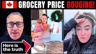 Why Canada's Food Prices are the WORST in the World