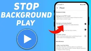 Как остановить фоновое воспроизведение в MX Player