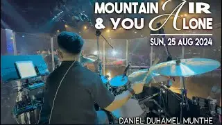 MOUNTAIN AIR & YOU ALONE | Live Drum Cam | @City Harvest Church