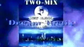 Two-Mix - Dream Tactix TV Spot