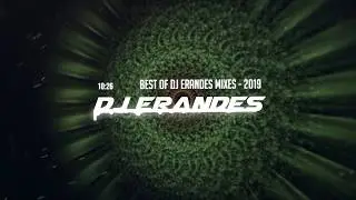 Best Of DJ Erandes Mixes - 2019 (THE BEST MIXES FOR QUINCENERA AND DANCE CREWS) NOT CLICKBAIT