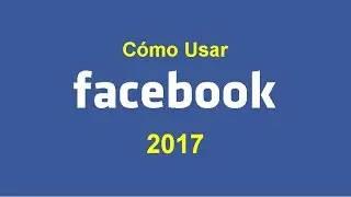 COMO USAR FACEBOOK PASO A PASO - 2026