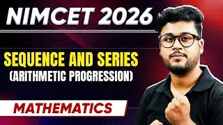 Sequence and Series (Arithmetic Progression) | NIMCET 2026 | Mathematics #nimcet #nimcet2026