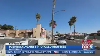 Residents pushback against proposed high-rise in Pacific Beach