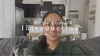 Nicole Lopez - Introduction