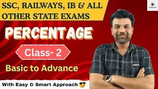 Percentage Class 2 | Percentage Basics से Advanced 🔥 | SSC Maths | Om Patel Sir | #viral #trending