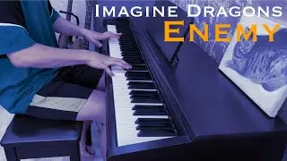 Imagine Dragons - Enemy | Кавер на пианино