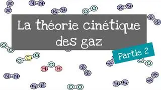 La cinétique de la température et de la pression des gaz