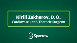 Kirill Zakharov, D.O., is a Cardiovascular and Thoracic Surgeon at Sparrow