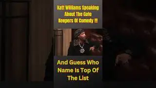 Katt Williams Spills the Beans: Exposing the Comedy Gatekeepers' Secrets