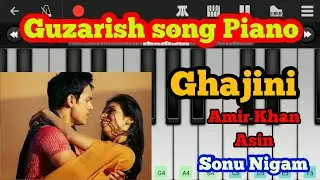 Guzarish - Sonu Nigam(Ghajini) | Piano Tutorial | Ajinkya Entertainment |  Amir khan & Asin