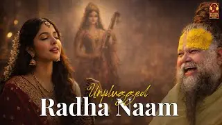 Unplugged Radha Naam | Peaceful Radha Naam Chanting | Bhakti Bliss | Pratiik Bhakti Songs