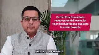 What are Partial Risk Guarantees? How can they scale up social impact projects?