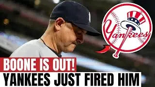 BREAKING: YANKEES FIRE MANAGER AARON BOONE IN STUNNING SHAKE-UP | New York Yankees News