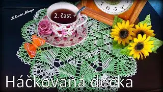 Háčkovaná dečka - 2. časť/Crocheted Doily Part 2 (english subtitles)