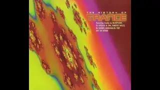 The History Of Trance [Box Set 5CD] Trance Central Vol.2 CD1 - The Trip