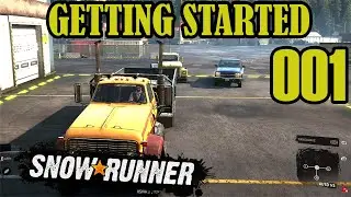 Getting Started! - Black River, Michigan - Snowrunner Playthrough Walkthrough - No Commentary