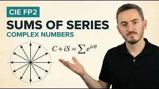 71 - Sums of Series of Complex Numbers Part 2 | CIE A Level Further Pure Mathematics 2 9231