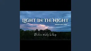 Light in the Night | Powerful New Worship Song | Christian Music