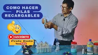 Como Hacer Pilas Recargables