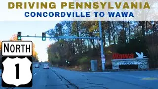 Driving Pennsylvania - Concordville to Wawa via US Route 1 North