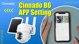 Cinnado B6 2K Solar/Battery Powered Wireless Outdoor Security Camera Review &App Function