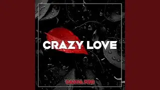 Crazy Love