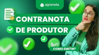CONTRANOTA DE PRODUTOR: O que &eacute; e como emitir?