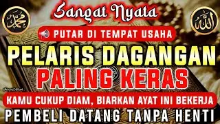KUNFAYAKUN!!! PUTAR DITEMPAT USAHA, AYAT PELARIS JUALAN MUSTAJAB, PENARIK REZEKI DARI SEGALA PENJURU