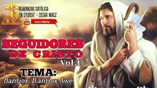 B'antiox B'antiox awe _ Seguidores de Cristo vol 1
