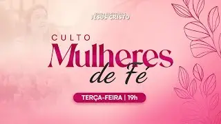 Culto Ao Vivo | Mulheres de Fé | 30/12/2025 | Terça - Feira | IPJC AO VIVO