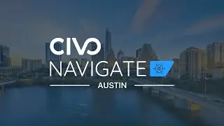 Experience the Future of Cloud Native at Civo Navigate Austin 2025!