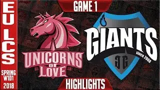 UOL vs GIA Highlights | EU LCS Spring 2018 W1D1 | Unicorns of Love vs Giants Gaming